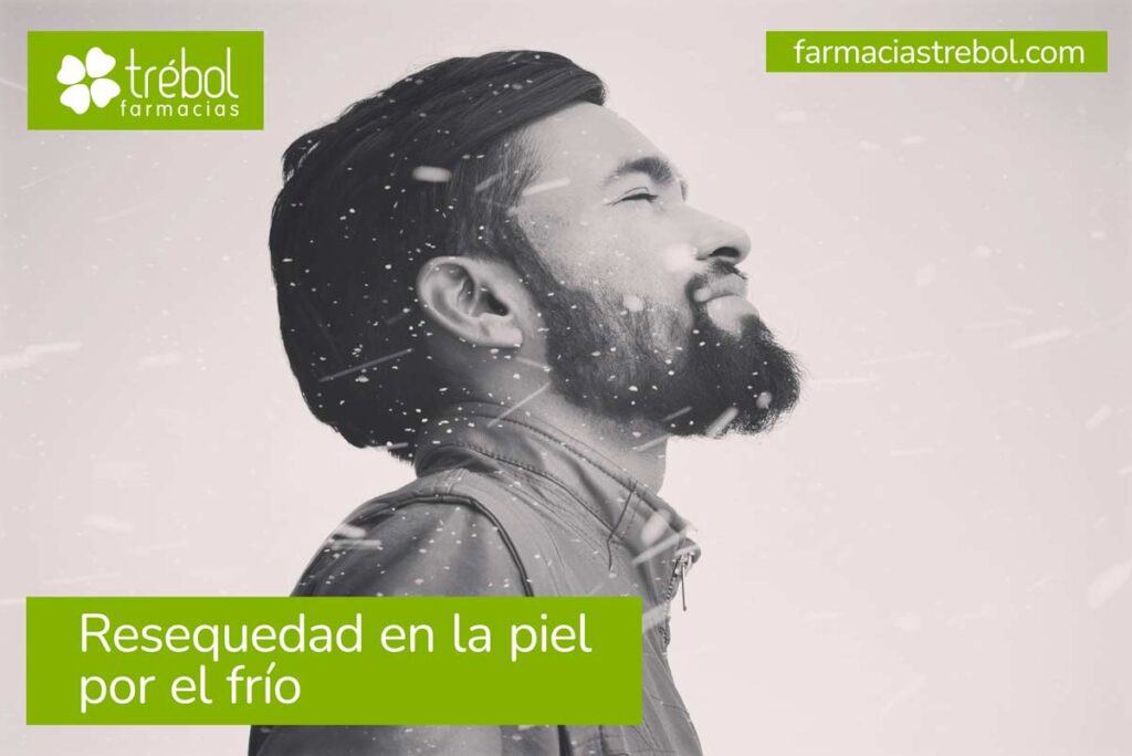 Resequedad en la piel por el frío
