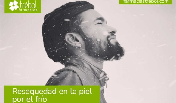 Resequedad en la piel por el frío